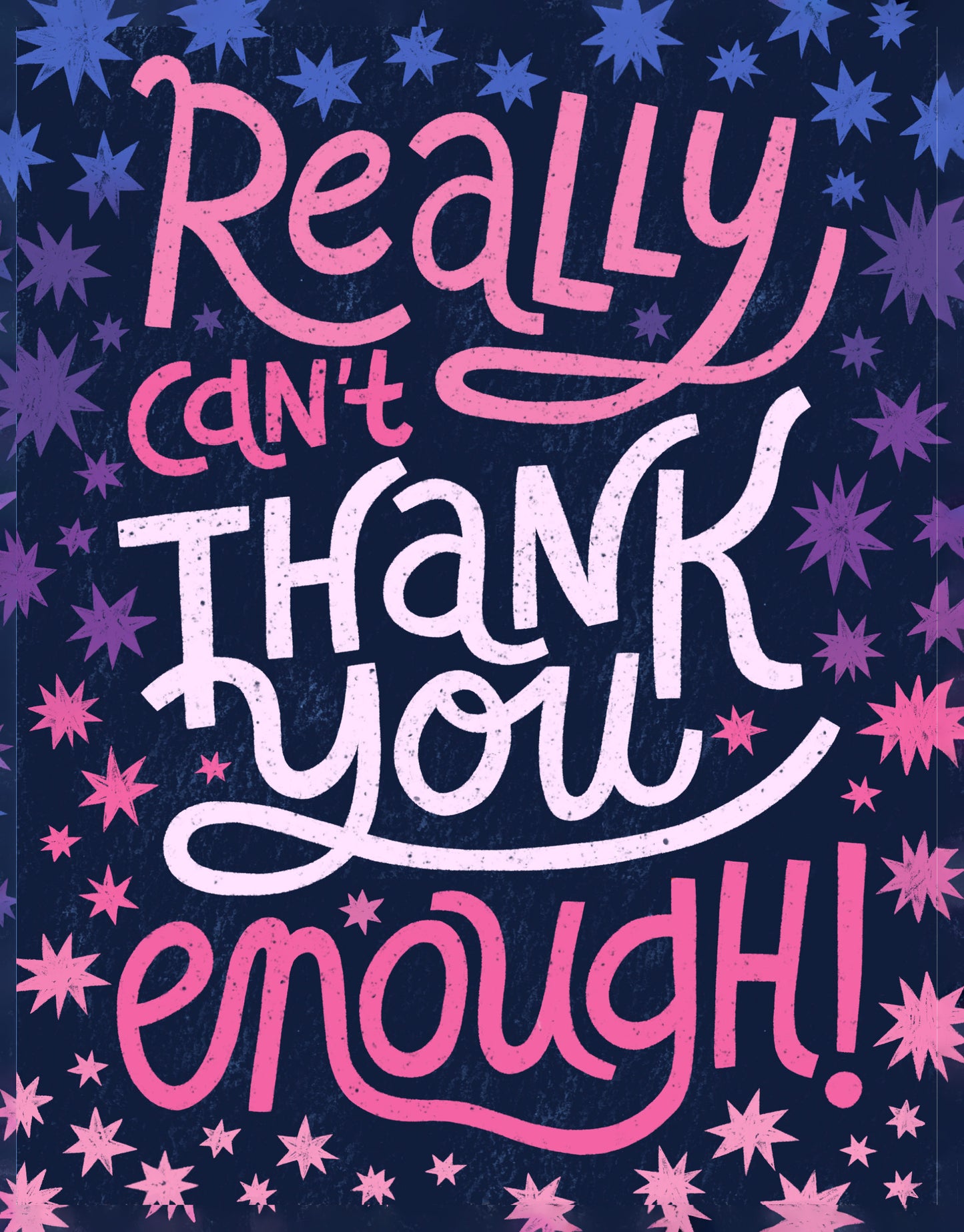 Really Can't Thank You Enough! | Stars Thank You Greeting Card