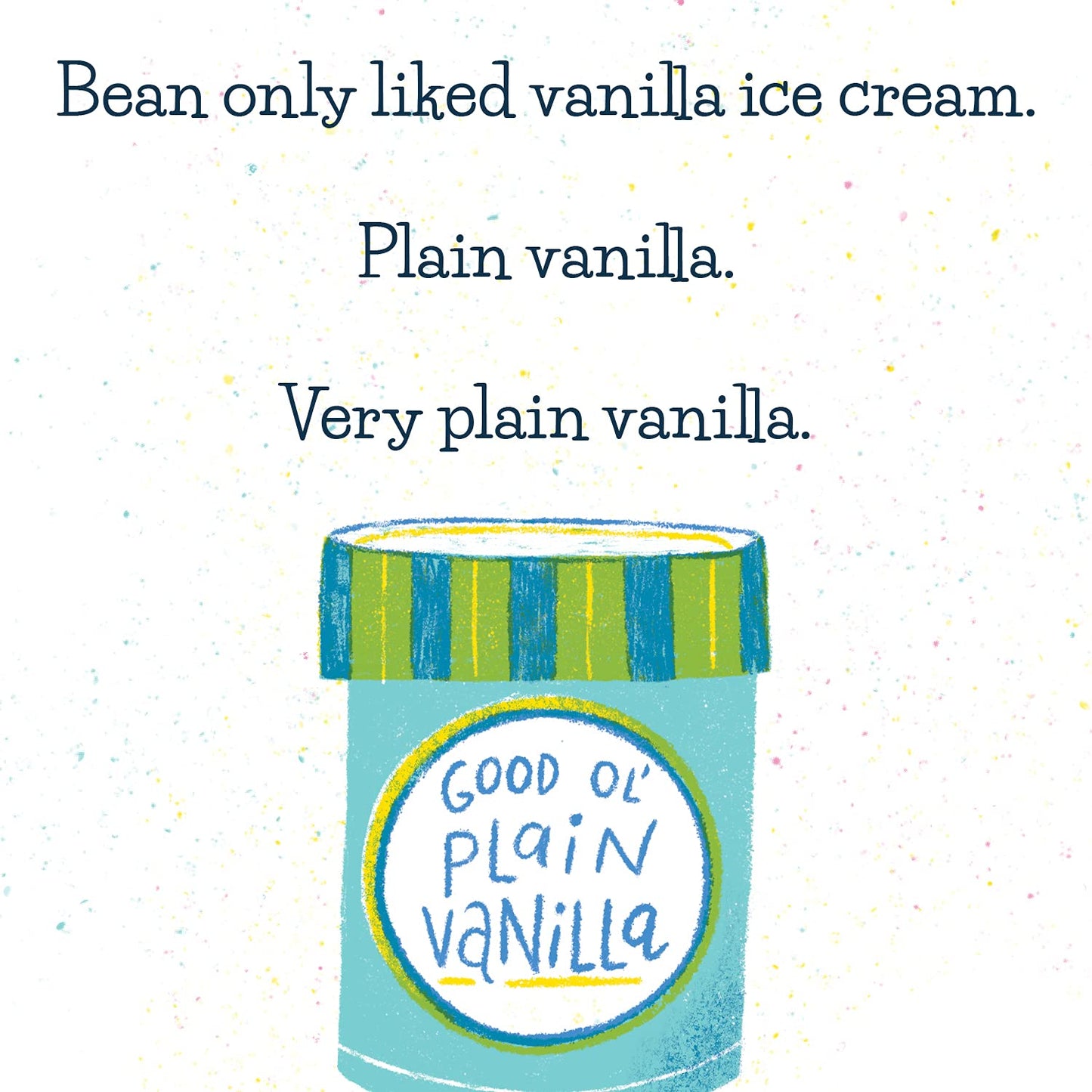 Vanilla Bean: A Story About Trying New Things (Children's Picture Book)