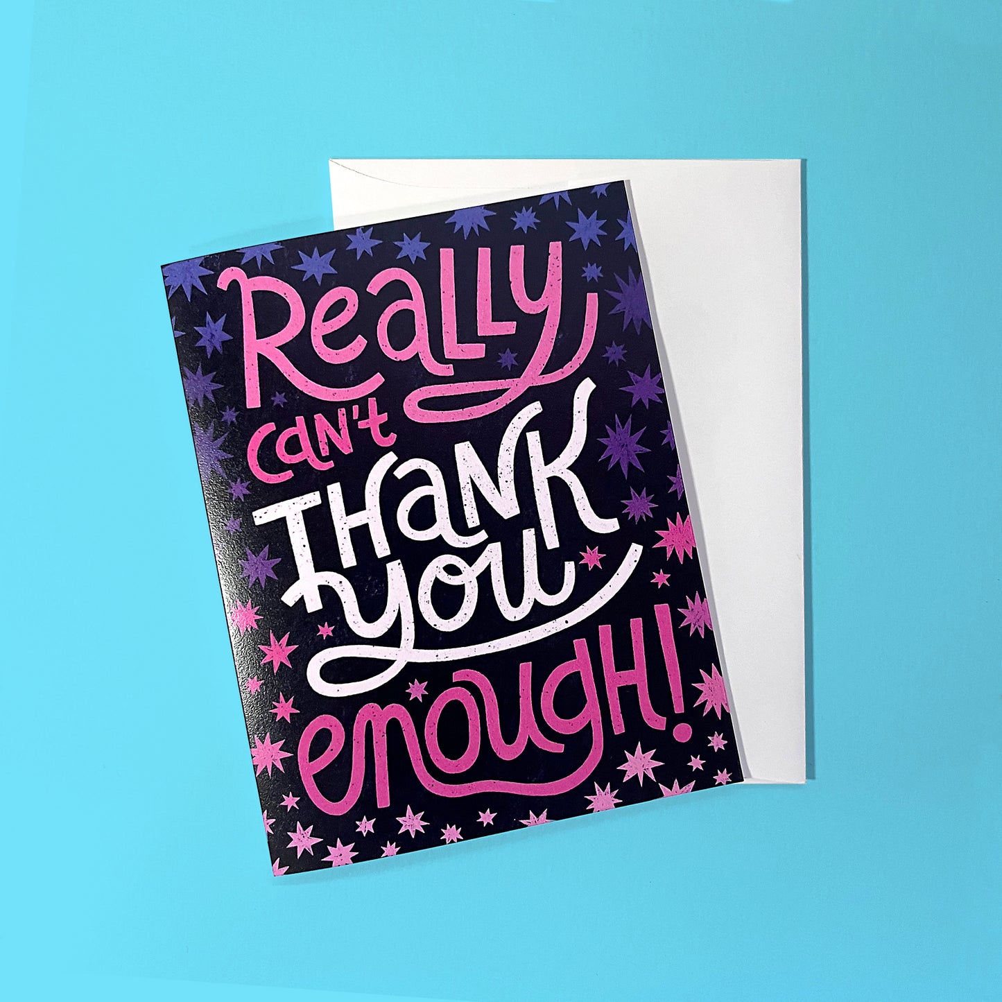 Really Can't Thank You Enough! | Stars Thank You Greeting Card