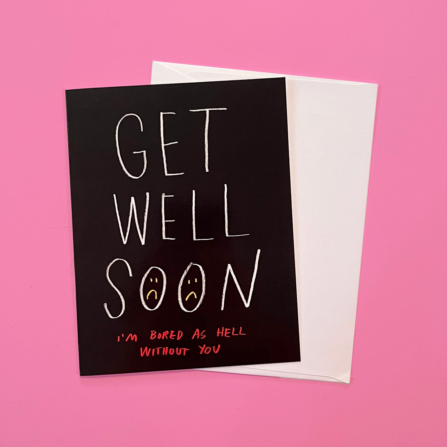 Get Well Soon I'm Bored Greeting Card